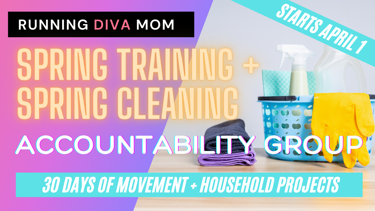 Spring Training Movement + Spring Cleaning Accountability Group